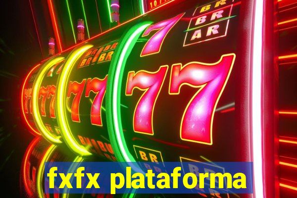 fxfx plataforma